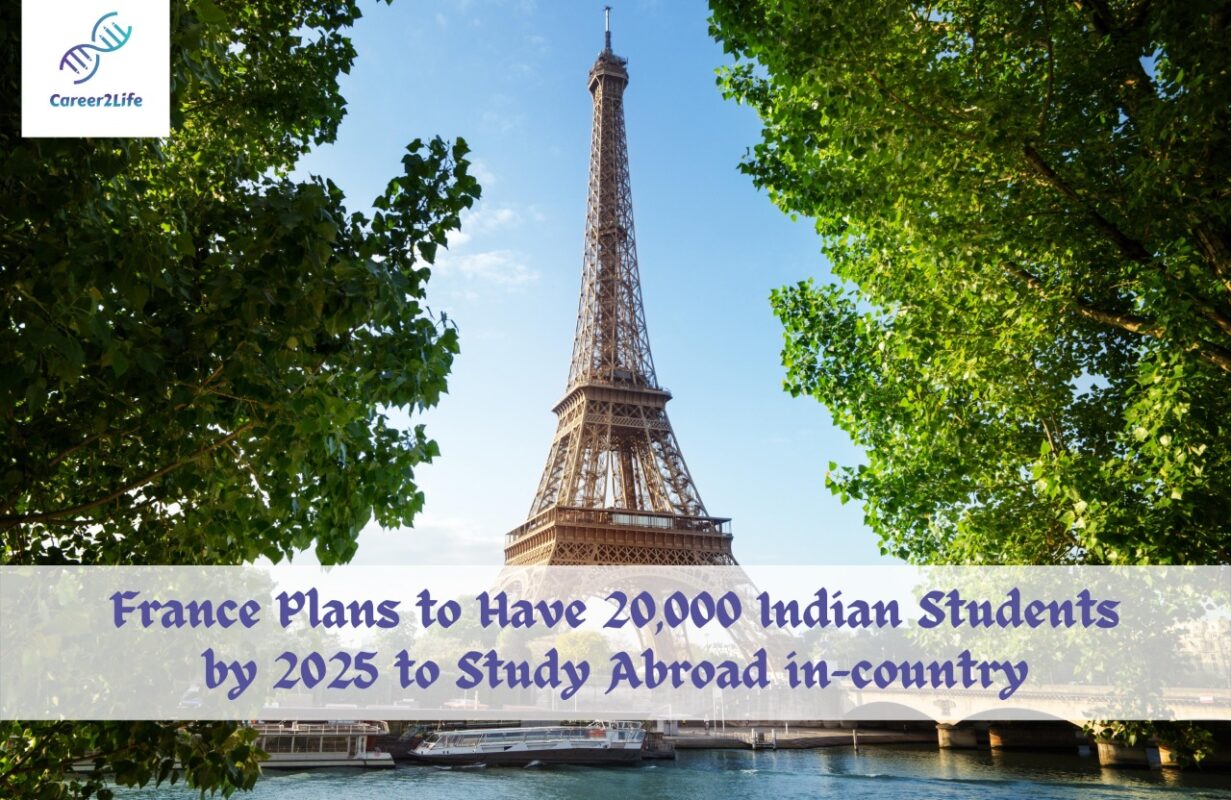 France Plans to Have 20,000 Indian Students by 2025 to Study Abroad in-country