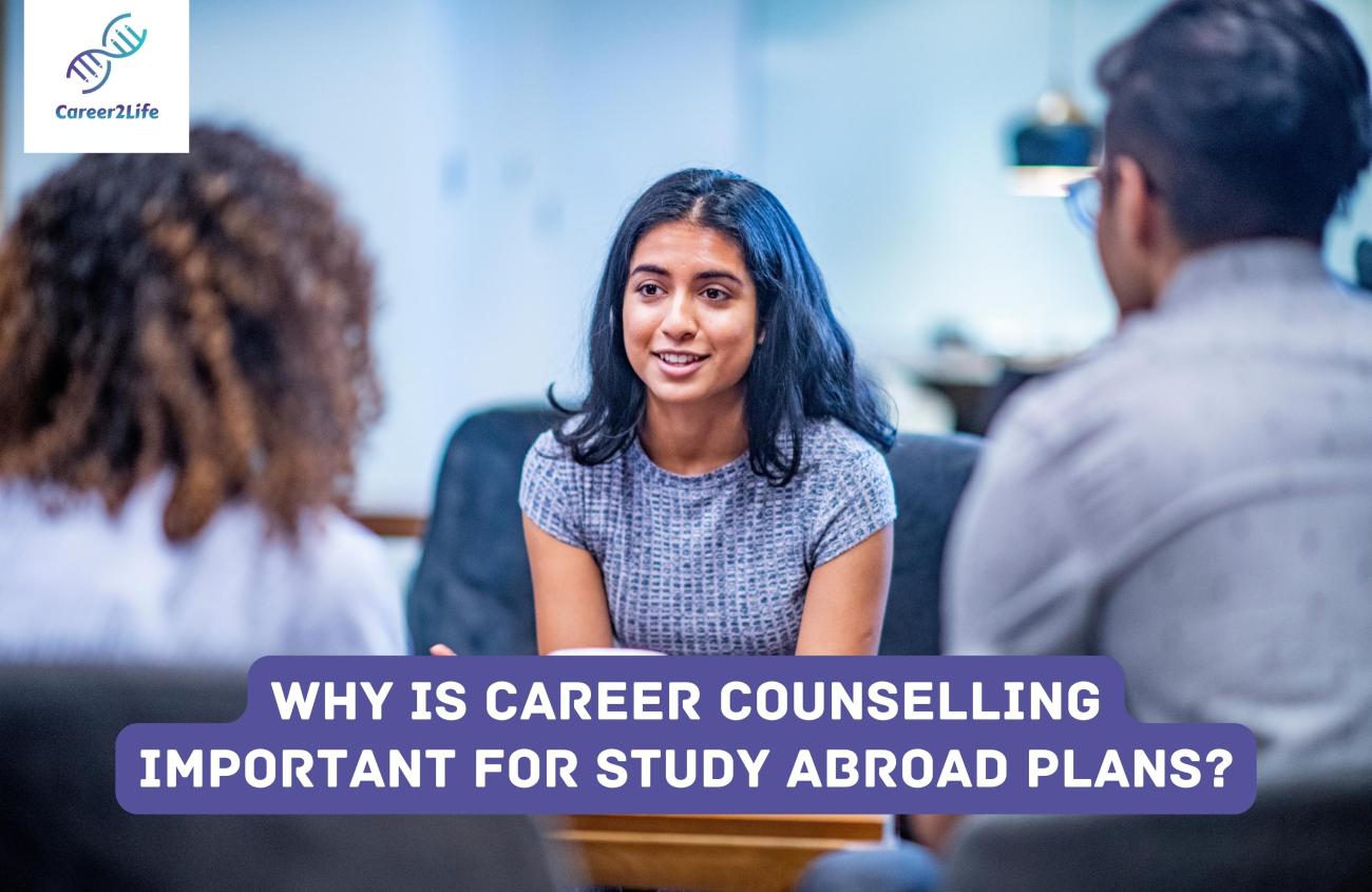 WhyIsCareerCounsellingImportantforStudyAbroadPlans