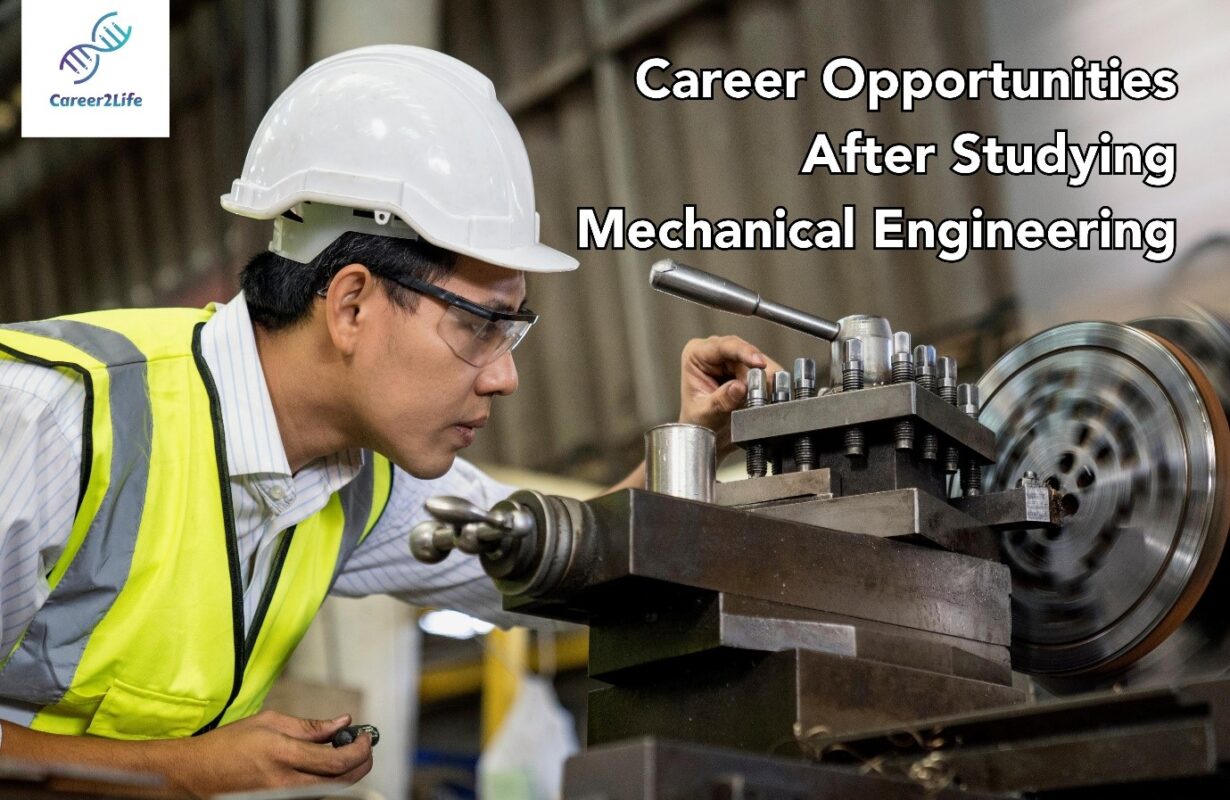 Career Opportunities After Studying Mechanical Engineering