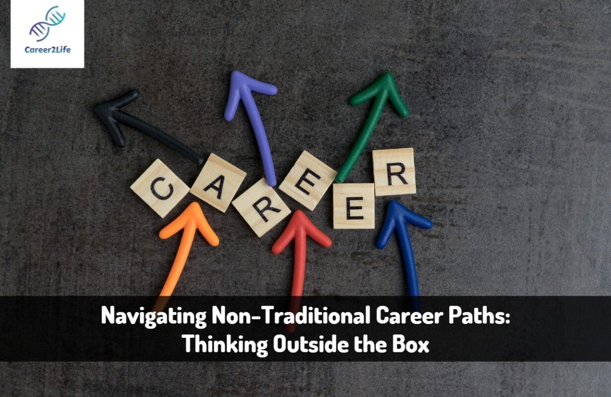 Navigating Non-Traditional Career Paths: Thinking Outside the Box